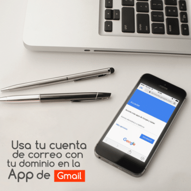 Usa tu cuenta de correo con tu dominio en la App de Gmail 1