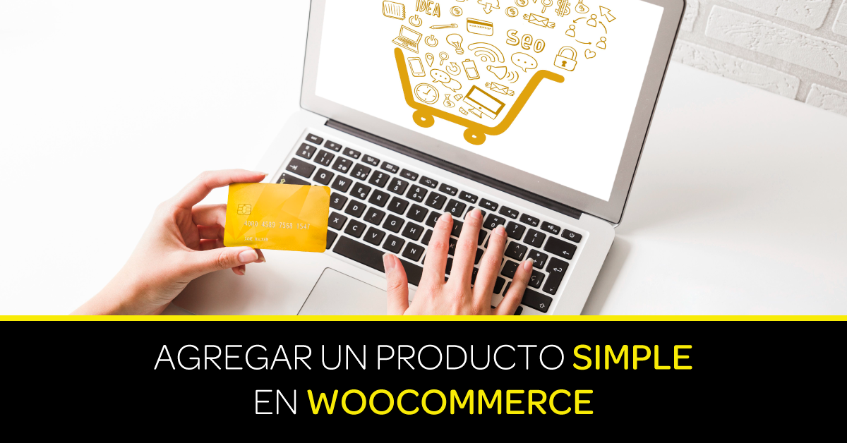 Agregar un producto simple en WooCommerce 1