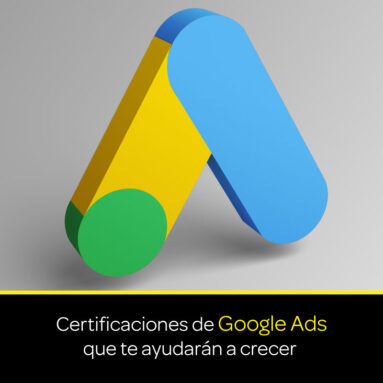 Certificaciones de Google Ads que te ayudan a crecer y a conseguir tus objetivos profesionales. Certificaciones de Google Ads