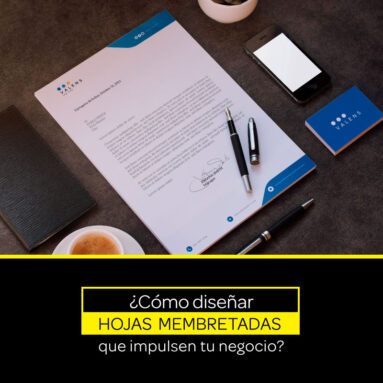 ¿Cómo diseñar hojas membretadas que impulsen tu negocio? 1 cómo diseñar hojas membretas