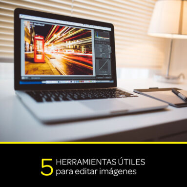 5 Herramientas útiles para editar imágenes 6 5 Herramientas útiles para editar imágenes