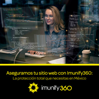 Aseguramos tu sitio web con Imunify360: La protección total que necesitas en México Imunify360