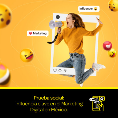 Prueba Social Influencia clave en el Marketing Digital en México